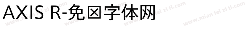 AXIS R字体转换